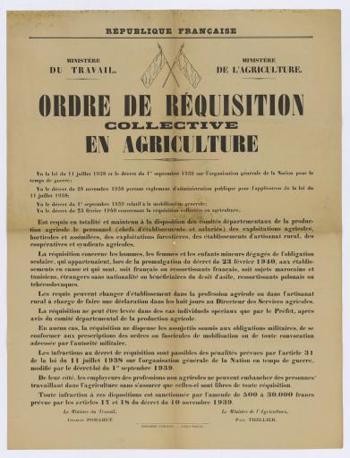 Ordre de réquisition collective en agriculture / Charles Pomaret, Ministre du Travail ; Paul Thellier, Ministre de l'Agriculture.